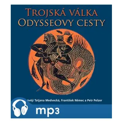 Trojská válka. Odysseovy cesty, mp3 - Eduard Petiška