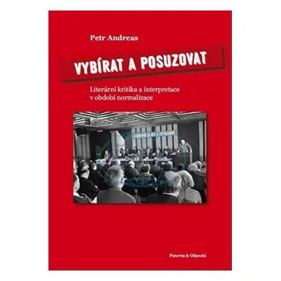 Vybírat a posuzovat - Petr Andreas