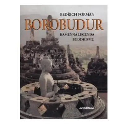 Borobudur - Bedřich Forman