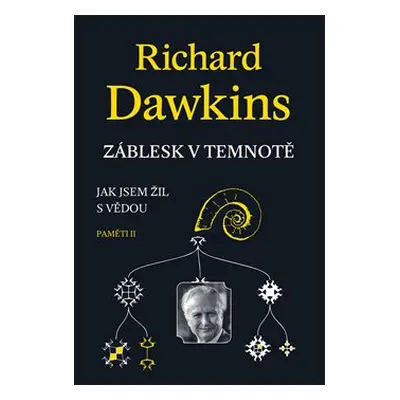 Záblesk v temnotě - Richard Dawkins