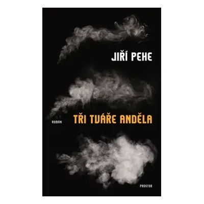 Tři tváře anděla - Jiří Pehe