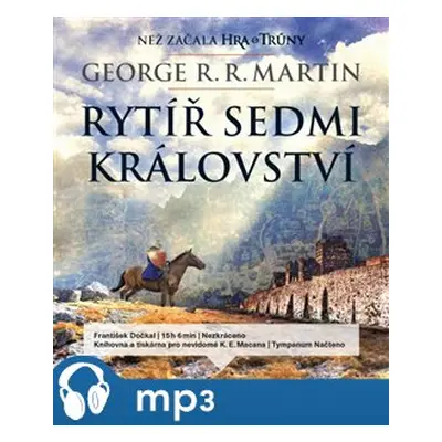 Rytíř Sedmi království, mp3 - George R. R. Martin