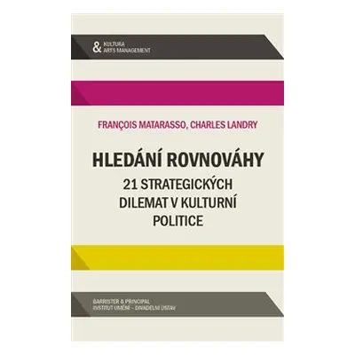 Hledání rovnováhy - Francois Matarasso, Charles Landy