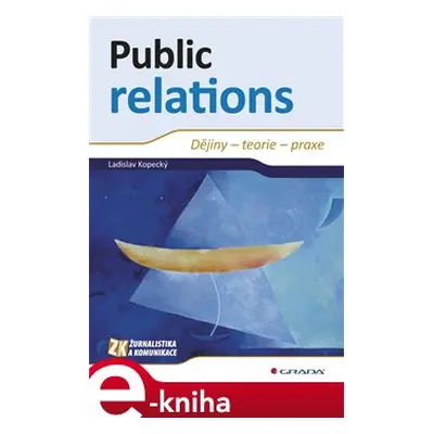 Public relations - Ladislav Kopecký