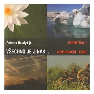 Všechno je jinak… - Antonín Baudyš