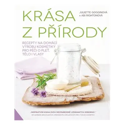 Krása z přírody - Juliette Gogginová, Abi Rightonová