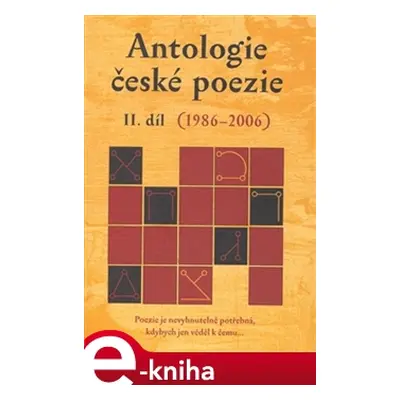 Antologie české poezie II. díl (1986–2006) - kol.