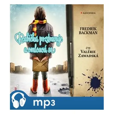 Babička pozdravuje a omlouvá se, mp3 - Fredrik Backman