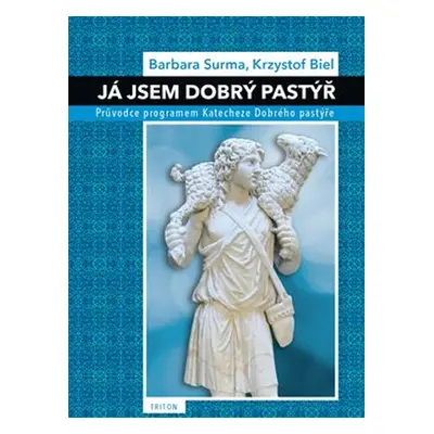 Já jsem Dobrý pastýř - Barbara Surma, Krysztof Biel