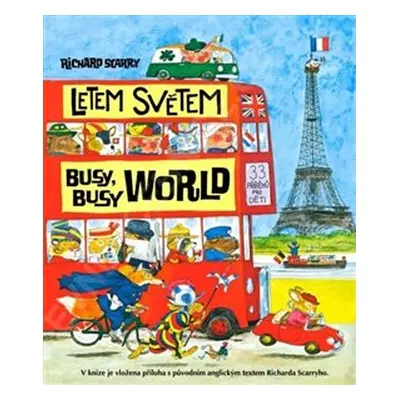 Letem světem / Busy Busy World - Richard Scarry