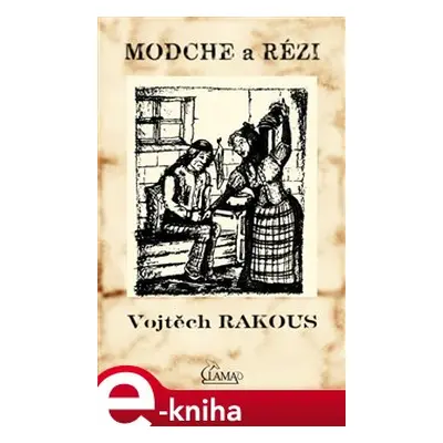 Modche a Rézi - Vojtěch Rakous