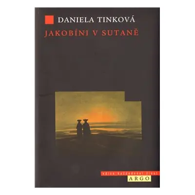 Jakobíni v sutaně - Daniela Tinková