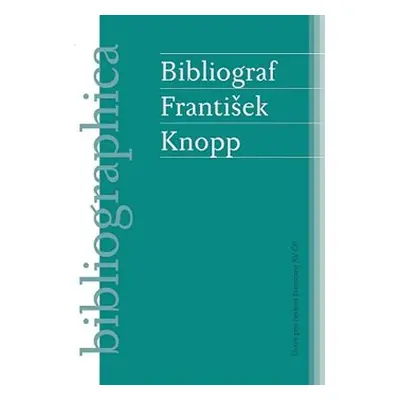 Bibliograf František Knopp