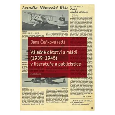 Válečné dětství a mládí (1939-1945) v literatuře a publicistice