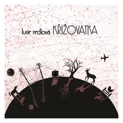 Křižovatka - Lucie Redlová