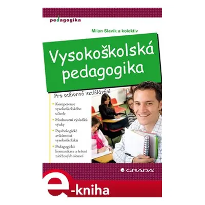 Vysokoškolská pedagogika - Milan Slavík, kol.