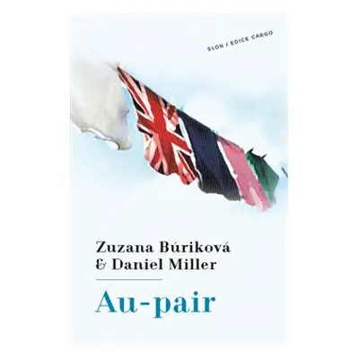 Au-pair - Zuzana Burianová, Daniel Miller