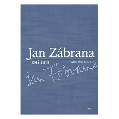 Celý život - Jan Zábrana