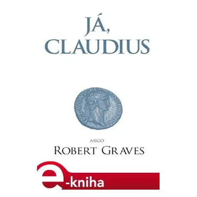 Já, Claudius - Robert Graves