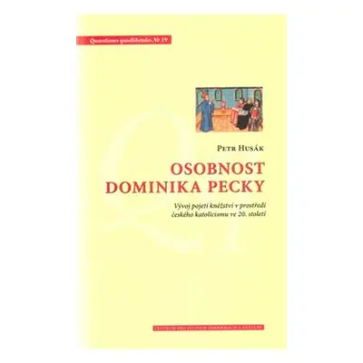 Osobnost Dominika Pecky - Petr Husák