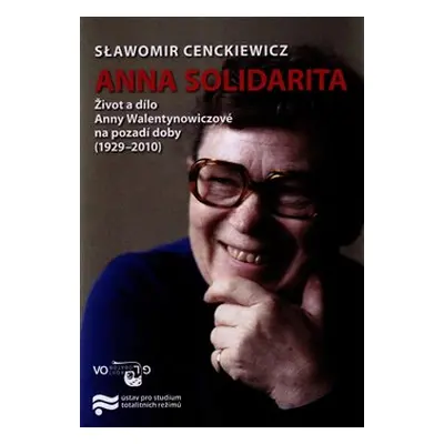 Anna Solidarita - Slawomir Cenckiewicz