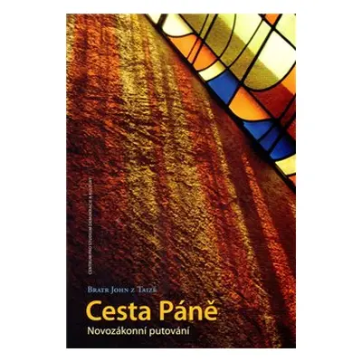 Cesta Páně - John z Taizé