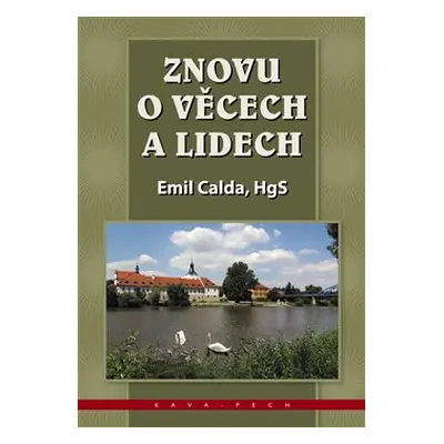 Znovu o věcech a lidech - Emil Calda