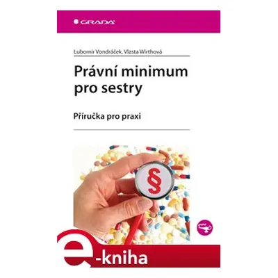 Právní minimum pro sestry - Lubomír Vondráček, Vlasta Wirthová