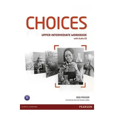 Choices Upper Intermediate Workbook & Audio CD Pack - Rod Fricker