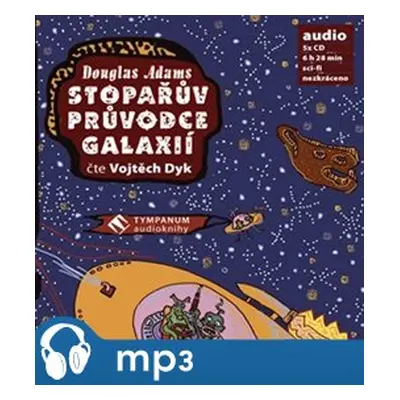 Stopařův průvodce galaxií, mp3 - Douglas Adams