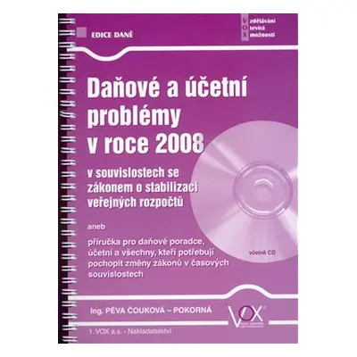 Daňové a účetní problémy v roce 2008 - Pěva Čouková - Pokorná