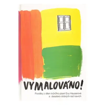 Vymalováno! - Eva Hauserová