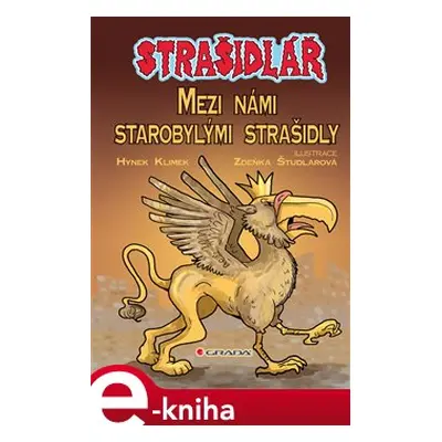 Strašidlář - Mezi námi starobylými strašidly - Hynek Klimek