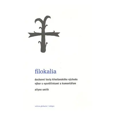 Filokalia - Allyne Smith