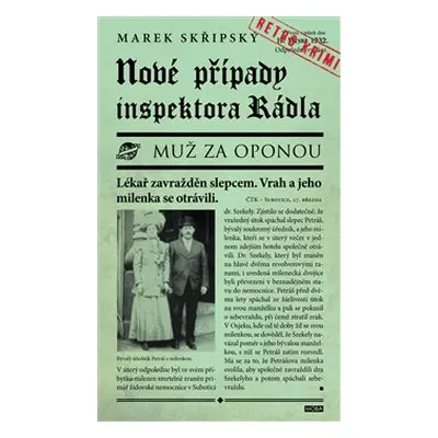 Nové případy inspektora Rádla - Marek Skřipský