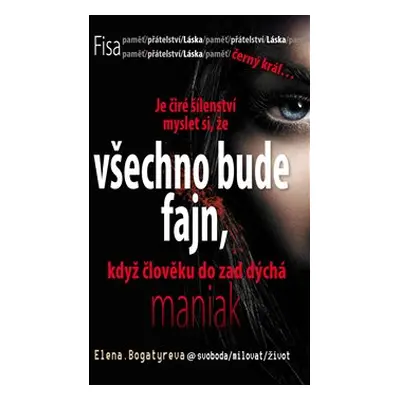 Fisa. Všechno bude fajn - Elena Bogatyreva