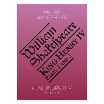 Král Jindřich IV. - William Shakespeare