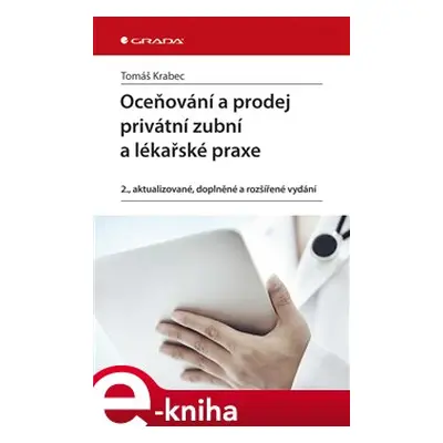 Oceňování a prodej privátní zubní a lékařské praxe - Tomáš Krabec