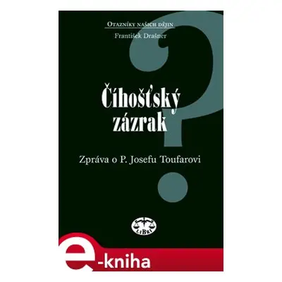 Číhošťský zázrak - František Drašner