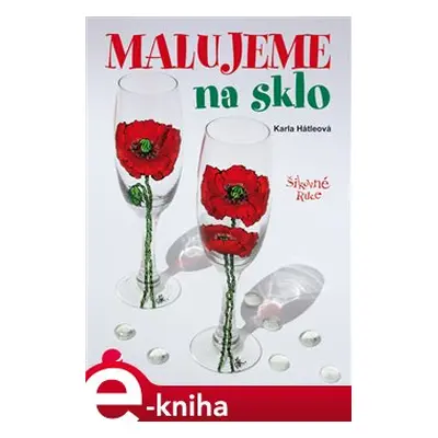 Malujeme na sklo - Karla Hátleová