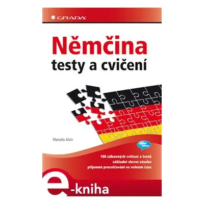 Němčina - testy a cvičení - Marcela Alzin