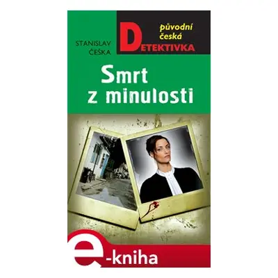 Smrt z minulosti - Stanislav Češka