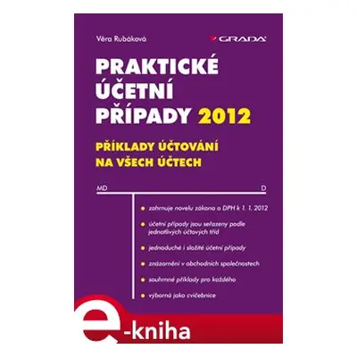 Praktické účetní případy 2012 - Věra Rubáková