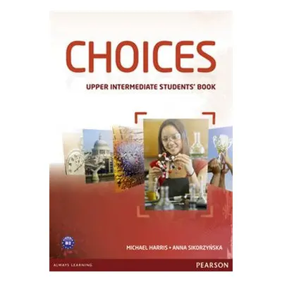 Choices Upper Intermediate Students&apos; Book - Michael Harris