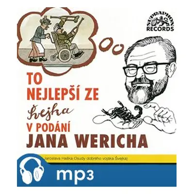 To nejlepší ze Švejka v podání Jana Wericha, mp3 - Jaroslav Hašek