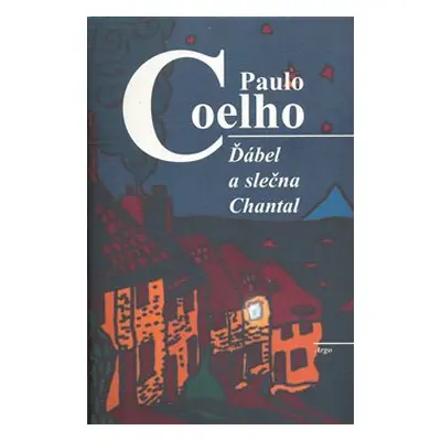 Ďábel a slečna Chantal - Paulo Coelho