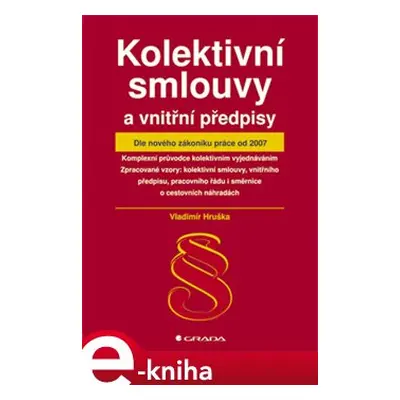 Kolektivní smlouvy a vnitřní předpisy - Vladimír Hruška