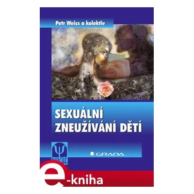 Sexuální zneužívání dětí - Petr Weiss