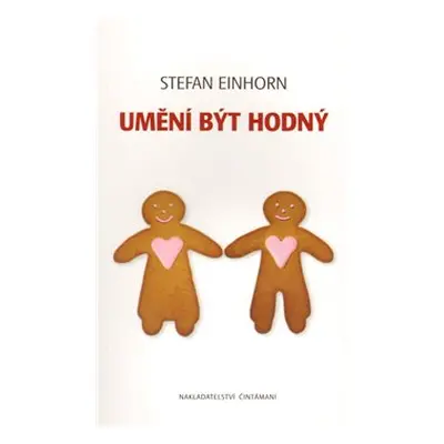 Umění být hodný - Stefan Einhorn