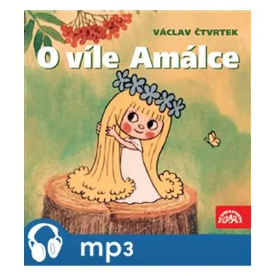 O víle Amálce, mp3 - Václav Čtvrtek